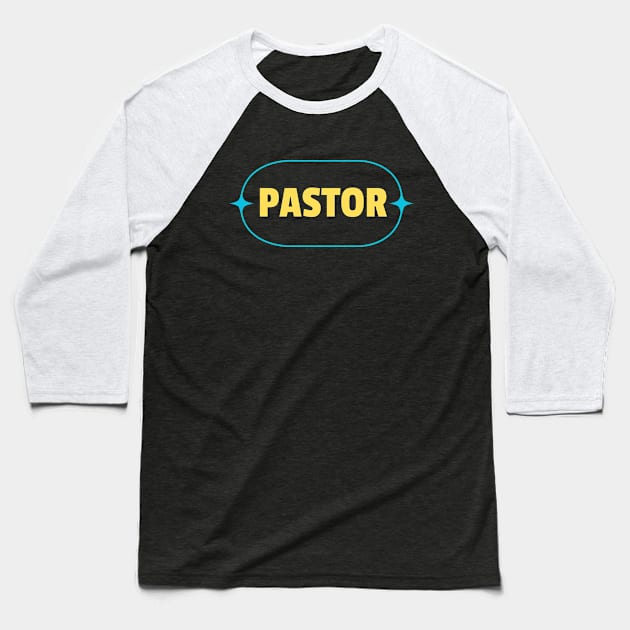 Pastor | Christian Baseball T-Shirt by All Things Gospel